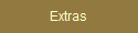 Extras